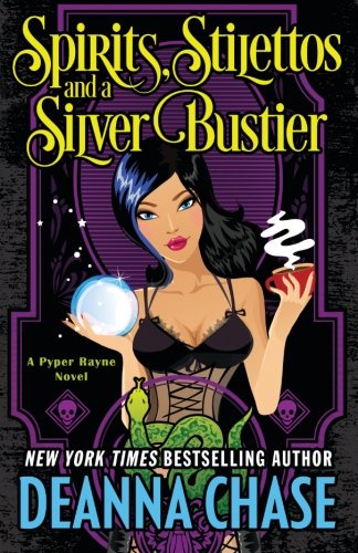 Spirits, Stilettos and a Silver Bustier book cover
