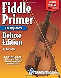 Fiddle Primer Book For Beginners Deluxe Edition With Dvd And Cd