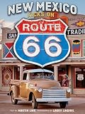 New Mexico Kicks On Route 66