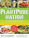 The PlantPure Nation Cookbook: The Official Companion Cookbook to the Breakthrough Film With Over 150 Plant-Based Recipes