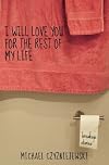 I Will Love You For the Rest of My Life: Breakup Stories