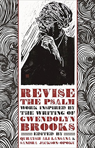 Revise the Psalm: Work Celebrating the Writing of Gwendolyn Brooks book cover