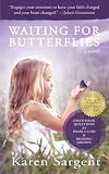 Waiting for Butterflies