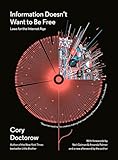 Information Doesnt Want To Be Free Laws For The Internet Age