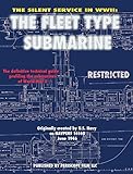 The Silent Service In Wwii The Fleet Type Submarine