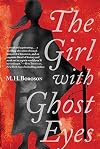 The Girl with Ghost Eyes