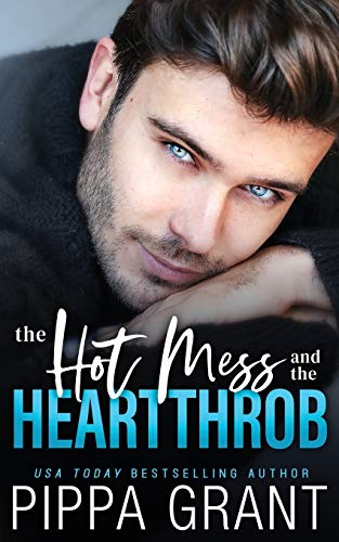 The Hot Mess and the Heartthrob cover