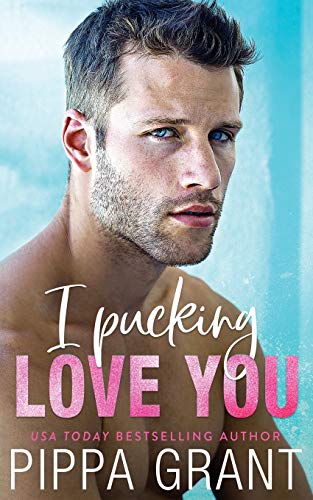 I Pucking Love You book cover