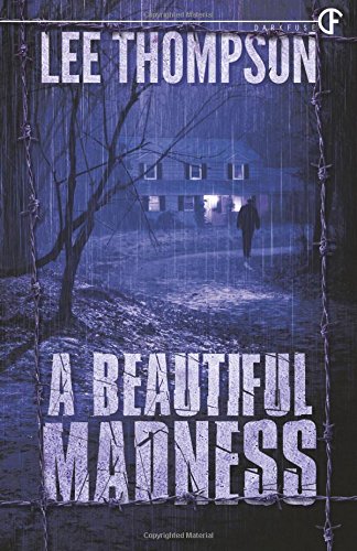 A Beautiful Madness (As:Lee Thompson) cover