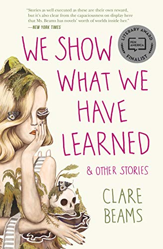 We Show What We Have Learned and Other Stories book cover