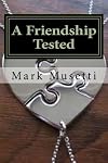 A Friendship Tested (Teenage Trials)