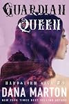 Guardian Queen (Hardstorm Saga, #3)