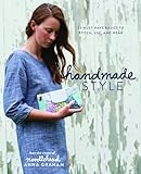 Handmade Style 23 Musthave Basics To Stitch Use And Wear