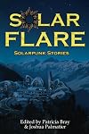 Solar Flare: Solarpunk Stories