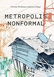 Metropolis Nonformal