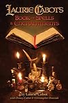 Laurie Cabot's Book of Spells & Enchantments