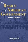The Basics of American Government: Third Edition