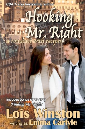 Hooking Mr. Right: A Romance with Recipes (As:Emma Carlyle) cover