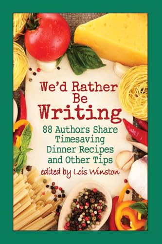 We'd Rather Be Writing book cover