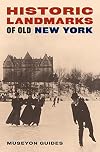 Historic landmarks of old New York