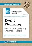 The Nonobvious Guide To Event Planning For Kickass Gatherings That Inspire People Nonobvious Guides 3