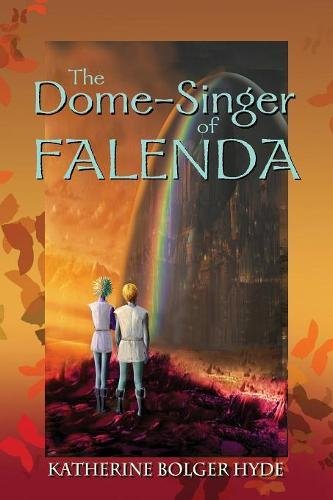 The Dome-Singer of Falenda book cover