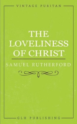 The Loveliness of Christ