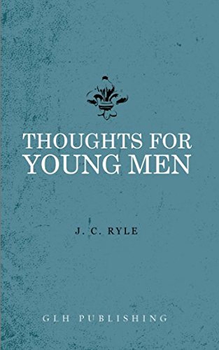 Thoughts for Young Men