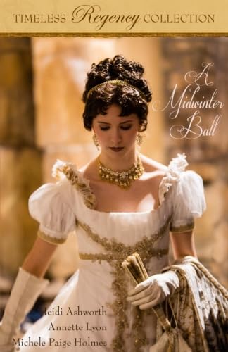 A Midwinter Ball (By: Annette Lyon,Heidi Ashworth,Michele Paige Holmes) cover