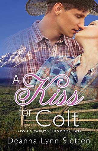 A Kiss for Colt book cover
