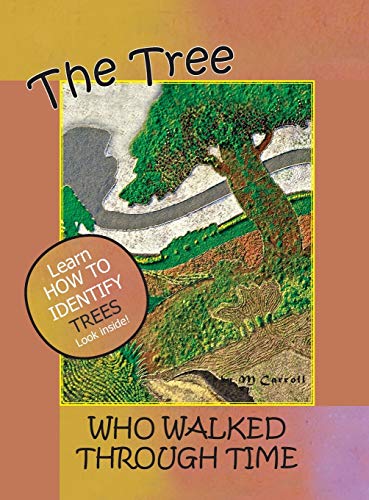 Cover of The Tree Who Walked Through Time
