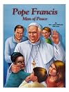 Pope Francis: Man of Peace