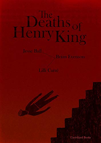 The Deaths of Henry King
