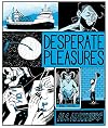 Desperate Pleasures