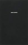 Dark Space: Architecture, Representation, Black Identity