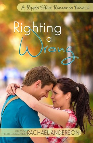 Righting a Wrong (By: Rachael Anderson) cover