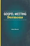 Gospel Meeting Sermons