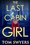 The Last Cabin Girl