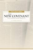 What About The New Covenant