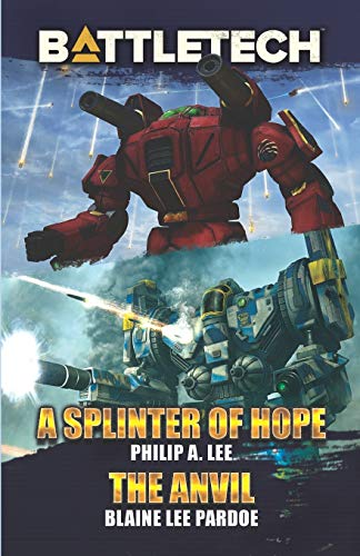 A Splinter of Hope/The Anvil (By: Blaine Lee Pardoe,Philip A. Lee) cover