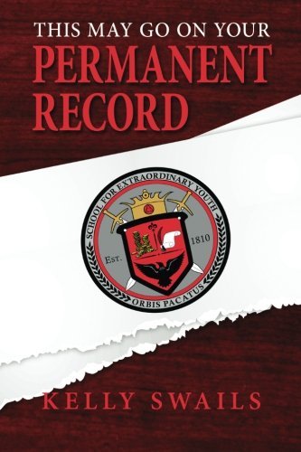 Cover of This May Go on Your Permanent Record