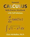 Essential Calculus Skills Practice Workbook with Full Solutions