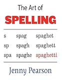 The Art Of Spelling