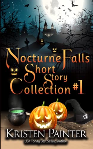 Nocturne Falls Short Story Collection #1 book cover
