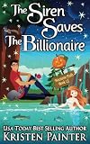 The Siren Saves the Billionaire