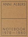 Anni Albers: Notebook 1970-1980