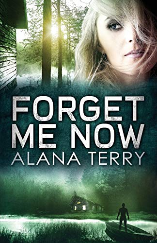 Forget Me Now book cover