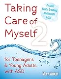 Taking Care Of Myself2 For Teenagers And Young Adults With Asd