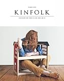 Kinfolk Volume 11 The Home Issue
