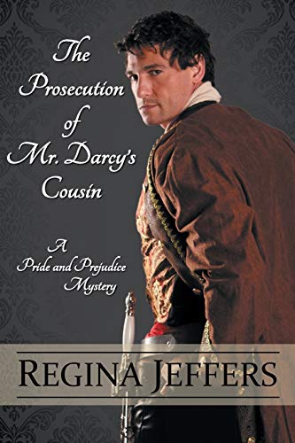 The Prosecution of Mr. Darcy's Cousin book cover